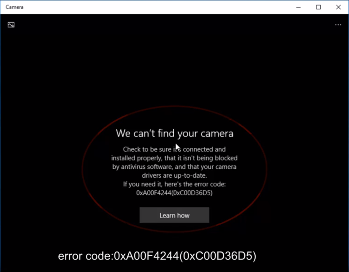 Windows 10: Internal camera error 0xA00F4244(0xC00D36D5)